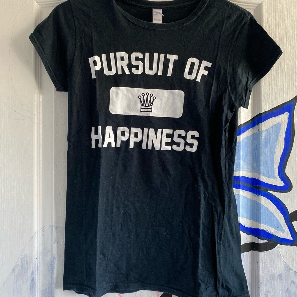 Pursuit of Happiness T-shirt